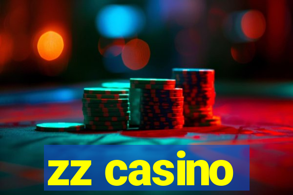 zz casino